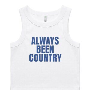 Always been Country CoWboy Cowgirl concert merch gift rodeo tee y2k tank top